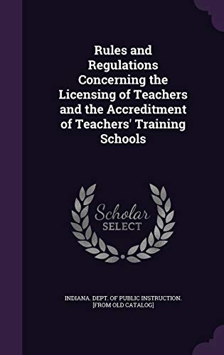 Rules and Regulations Concerning the Licensing of Teachers and the Acc cover