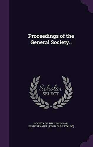 Proceedings of the General Society.. cover