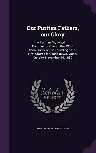 Our Puritan Fathers, our Glory cover
