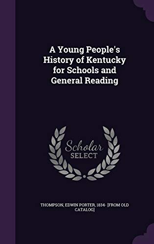 A Young People's History of Kentucky for Schools and General Reading cover