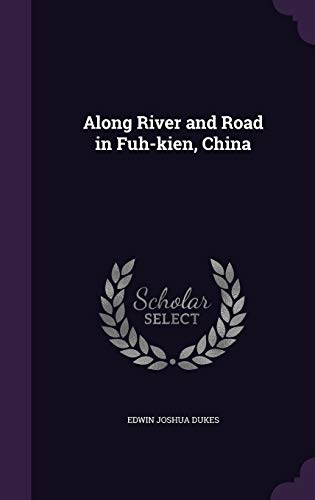 Along River and Road in Fuh-kien, China cover