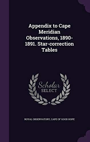 Appendix to Cape Meridian Observations, 1890-1891. Star-correction Tab cover