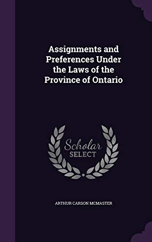 Assignments and Preferences Under the Laws of the Province of Ontario cover