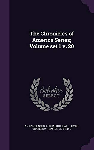 The Chronicles of America Series; Volume set 1 v. 20 cover