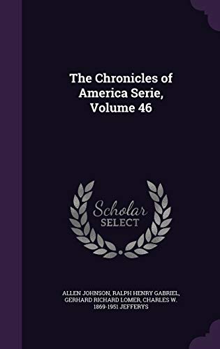 The Chronicles of America Serie, Volume 46 cover