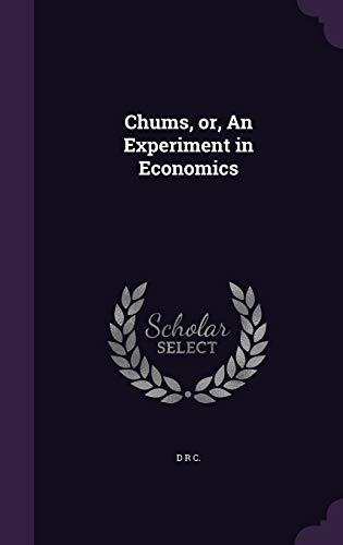 Chums, or, An Experiment in Economics cover