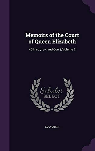 Memoirs of the Court of Queen Elizabeth cover