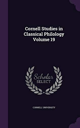 Cornell Studies in Classical Philology Volume 19 cover