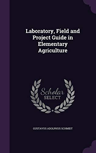 Laboratory, Field and Project Guide in Elementary Agriculture cover