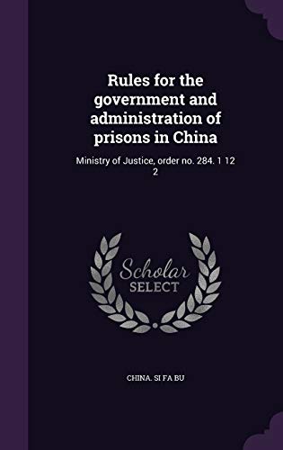 Rules for the government and administration of prisons in China cover