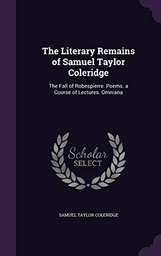 The Literary Remains of Samuel Taylor Coleridge cover