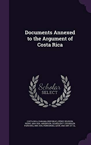 Documents Annexed to the Argument of Costa Rica cover