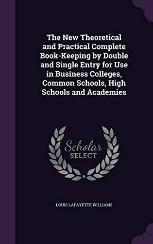 The New Theoretical and Practical Complete Book-Keeping by Double and cover