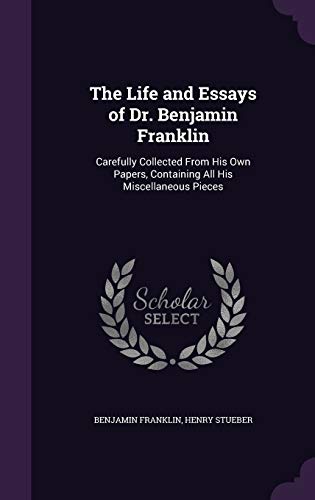 The Life and Essays of Dr. Benjamin Franklin cover