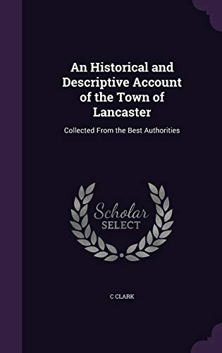 An Historical and Descriptive Account of the Town of Lancaster cover