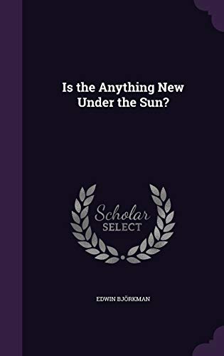 Is the Anything New Under the Sun? cover