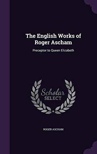 The English Works of Roger Ascham cover