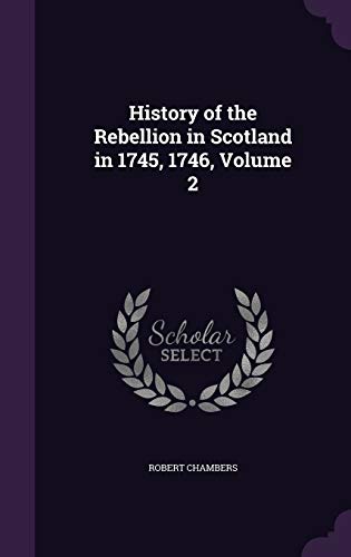 History of the Rebellion in Scotland in 1745, 1746, Volume 2 cover