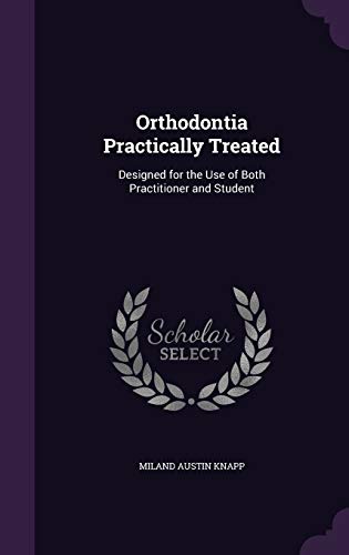 Orthodontia Practically Treated cover