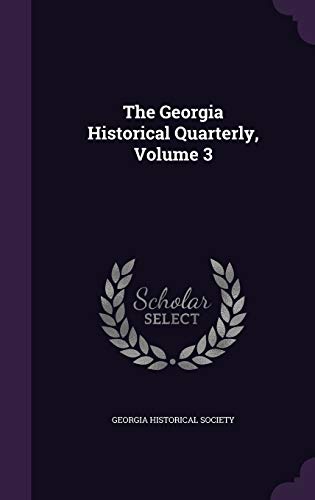 The Georgia Historical Quarterly, Volume 3 cover