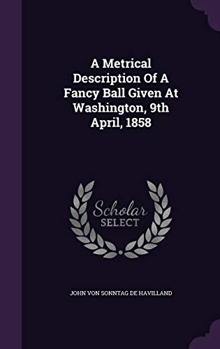 A Metrical Description Of A Fancy Ball Given At Washington, 9th April, cover