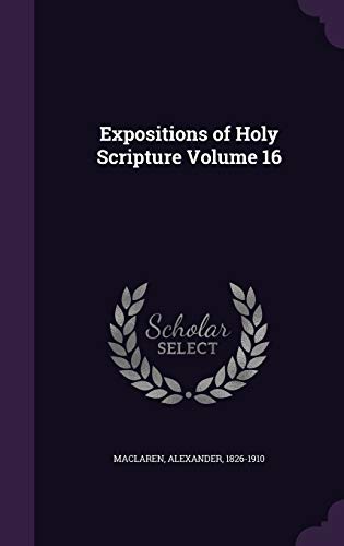 Expositions of Holy Scripture Volume 16 cover