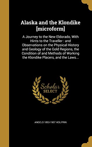Alaska and the Klondike [microform] cover