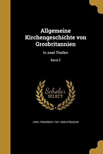 Allgemeine Kirchengeschichte von Grosbritannien cover