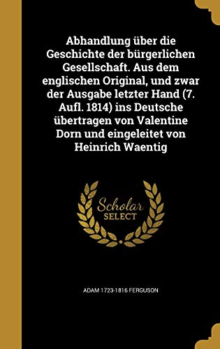 Abhandlung uber die Geschichte der burgerlichen Gesellschaft. Aus dem cover
