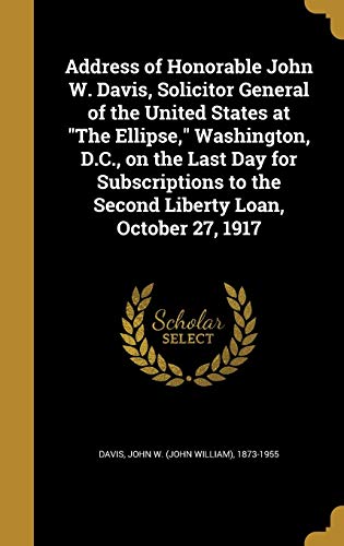 Address of Honorable John W. Davis, Solicitor General of the United St cover