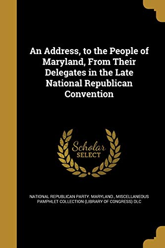 An Address, to the People of Maryland, From Their Delegates in the Lat cover