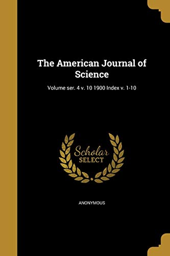 The American Journal of Science; Volume ser. 4 v. 10 1900 Index v. 1-1 cover