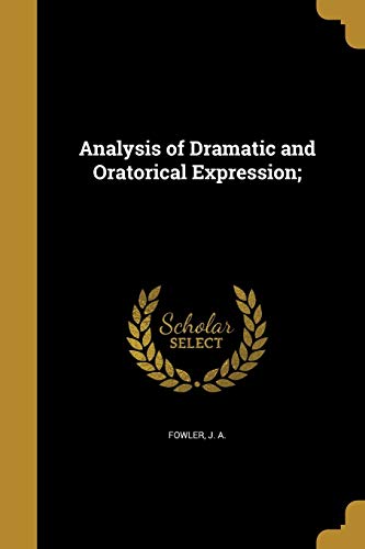 Analysis of Dramatic and Oratorical Expression; cover