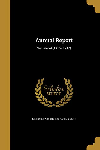 Annual Report; Volume 24 (1916 - 1917) cover