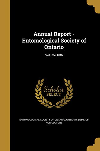 Annual Report - Entomological Society of Ontario; Volume 10th cover