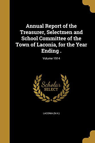 Annual Report of the Treasurer, Selectmen and School Committee of the cover