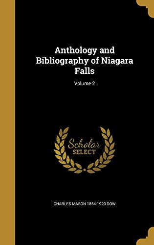 Anthology and Bibliography of Niagara Falls; Volume 2 cover