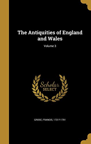 The Antiquities of England and Wales; Volume 3 cover art