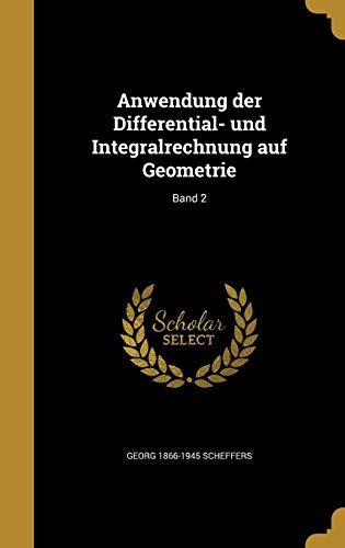 Anwendung der Differential- und Integralrechnung auf Geometrie; Band 2 cover