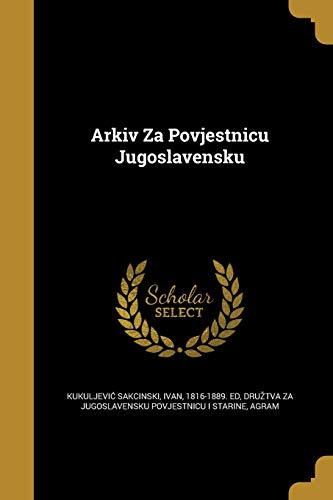 Arkiv Za Povjestnicu Jugoslavensku cover