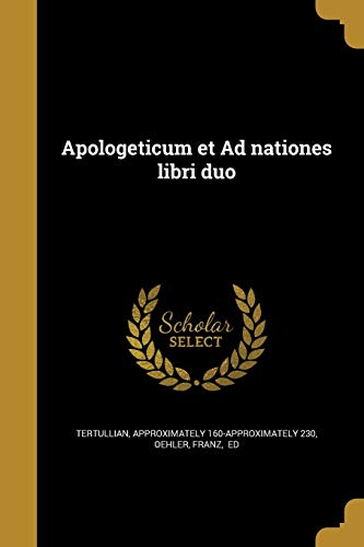 Apologeticum et Ad nationes libri duo cover