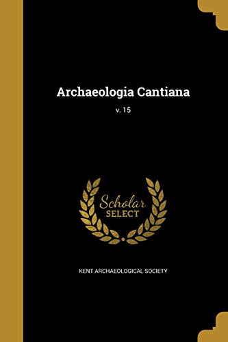 Archaeologia Cantiana; v. 15 cover