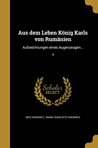 Aus dem Leben König Karls von Rumänien cover