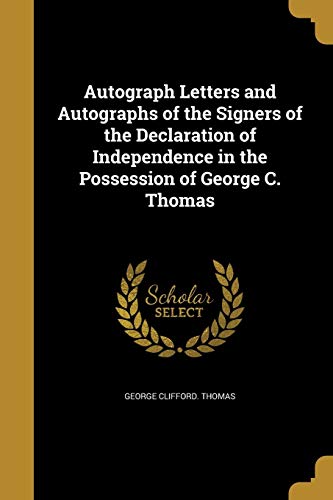 Autograph Letters and Autographs of the Signers of the Declaration of cover