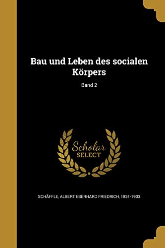Bau und Leben des socialen Körpers; Band 2 cover