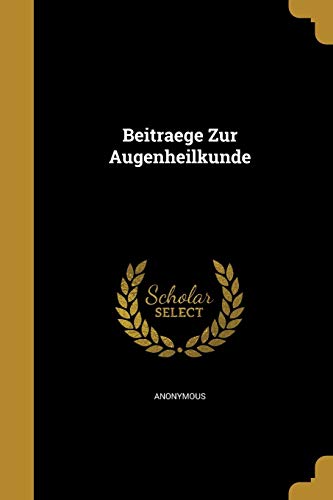 Beitraege Zur Augenheilkunde cover
