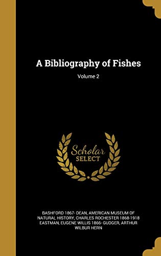 A Bibliography of Fishes; Volume 2 cover
