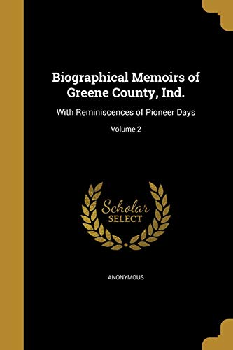 Biographical Memoirs of Greene County, Ind. cover