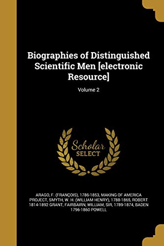 Biographies of Distinguished Scientific Men [electronic Resource]; Vol cover