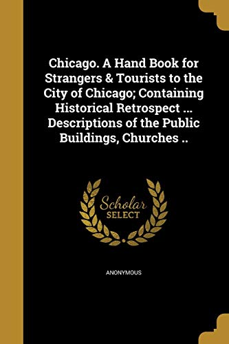 Chicago. A Hand Book for Strangers & Tourists to the City of Chicago; cover